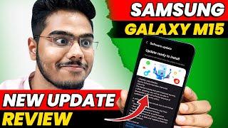 Samsung M15 5G New Update Review|Performance, Battery Backup, One UI 7!