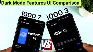 iQOO 7 vs iQOO 3 dark mode features funtouch Ui vs iQOO Ui tips & tricks comparison 