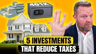 5 Investments That Will Reduce Your Taxes INSTANTLY