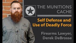 Self Defense and Use of Deadly Force