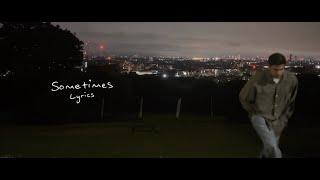 Sometimes | Official Lyric Video