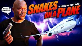 10 Things You Didn't Know About Snakes on a Plane