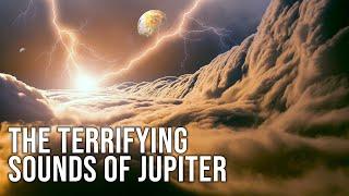 What Would You Hear Inside the Gas Giant Jupiter? (Terrifying Sounds!)