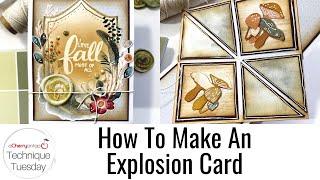 How To Make An Explosion Card - Technique Tuesday