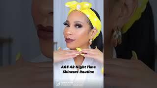 Age 42 Night Skincare Routine