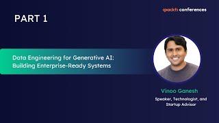 Building Enterprise-Ready Generative AI Systems with Efficient Data Engineering