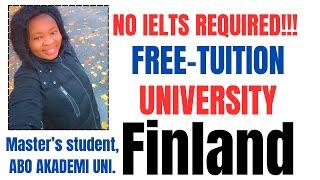 EUGENIA: HOW I GOT FINLAND FREE-TUITION PROGRAMS NO IELTS WAS REQUIRED