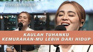 "KAULAH TUHANKU MEDLEY KEMURAHANMU LEBIH DARI HIDUP" | JUST WORSHIP