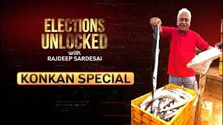 Election Unlocked With Rajdeep Sardesai From  Sindhudurg And Ratnagiri | Maharashtra Election 2024