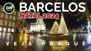 BARCELOS CHRISTMAS LIGHTS 2024 | PORTUGAL