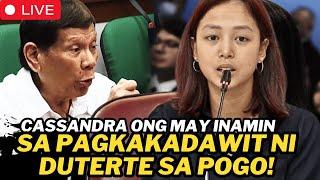 LIVE!!  CASSANDRA ONG MAY INAMIN SA PAGKAKADAWIT NI DUTERTE SA POGO!