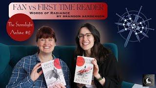 Fan vs First Time Reader: Words of Radiance - Brandon Sanderson | Book Two of The Stormlight Archive