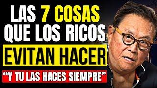 7 COSAS QUE LOS RICOS EVITAN HACER Y TU HACES TODOS LOS DÍAS