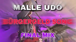 Bürgergeld Song (FINAL MIX) Malle Udo