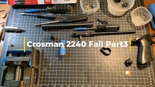 Part 3 Crosman 2240 Defect Found - Trouble Begins!