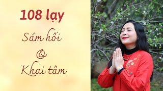 108 lạy Sám hối và Khai tâm - Pháp âm