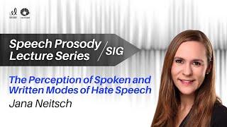 The Perception of Spoken and Written Modes of Hate Speech - Jana Neitsch