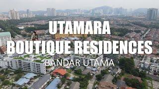 PROPERTY REVIEW #321 | UTAMARA BOUTIQUE RESIDENCES, KAMPUNG KAYU ARA