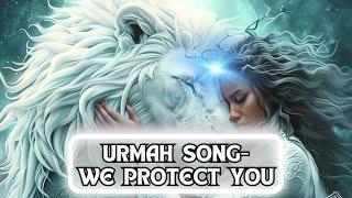 URMAH SONG- WE PROTECT YOU #healingmusic #meditationmusic #meditation #relaxation #urmah