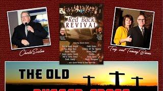 "THE OLD RUGGED CROSS" ~ Red Back REVIVAL Project 2016