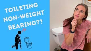 How to Use Toilet Non Weight Bearing? | How to Use the Toilet After Foot Surgery?