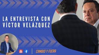 La entrevista con Víctor Velázquez