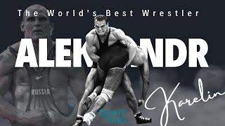 Why Aleksandr Karelin is the Best Wrestler in the World