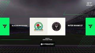 EA FC 25 Online Classic Match - Blackburn Rovers (ENG) Vs Inter Miami CF (USA)