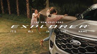 Let The World In | The New 2025 Ford Explorer®