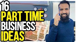 16 Part Time Business Ideas (BUSINESS IDEA)