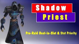 Shadow Priest: Phase 1 Stat Priority, Pre-BiS TBC Classic
