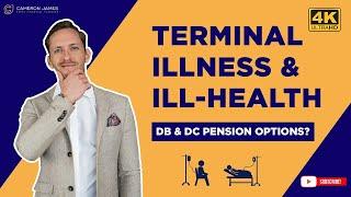 Final Salary Pension Early Retirement || Ill Health Pension Lump Sum (Pension Terminal Illness)