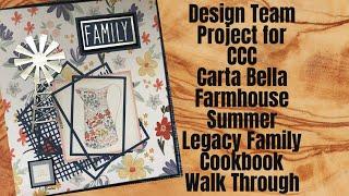 Walk Through | Legacy Cookbook for CCC Design Team Project | Carta Bella Summer Farmhouse