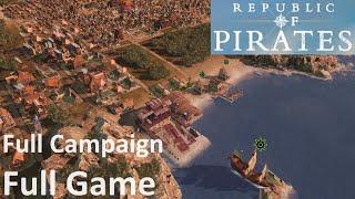 Republic of Pirates - Full Game / Full Campaign / Part 1 - No Commentary Gameplay