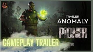 PIONER Official Anomaly Gameplay Trailer