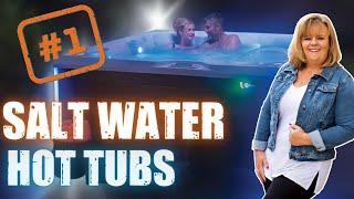 Why Salt Water Hot Tubs Are Better Than All Other Types Of Hot Tubs | Best Salt Water Hot Tubs Exist