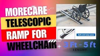 MoreCare Aluminium Telescopic Ramp Length 3 ft / 5 ft: The Ultimate Mobility Solution