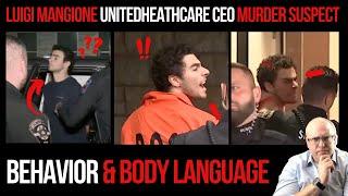 Luigi Mangione UnitedHealthCare CEO Murder Suspect: Behavior and Body Language