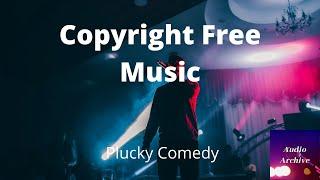 Playful Copyright Free Music | Plucky Comedy