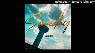 1_ Zander - _Someday_