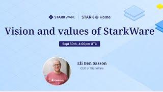 STARK @ Home: Vision and values of StarkWare