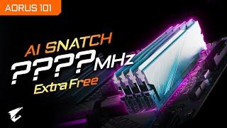 AI Your Memory Boost with AI SNATCH | AORUS 101