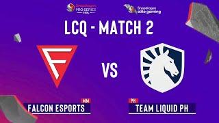 Falcon Esports Vs Liquid Echo [ Game 1 ] Snapdragon Pro Series