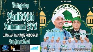 PERINGATAN MAULID NABI MUHAMMAD SAW |JAMA'AH MANAQIB PODOSARI & SUNAT MASAL TAHUN 2024