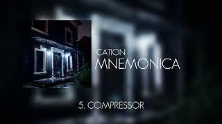 Cation - COMPRESSOR (prod.by PLVSTIC)