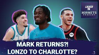 Mark Williams Back?! | LaVar Ball Sparks Trade Rumors: Lonzo Ball to Charlotte Hornets?