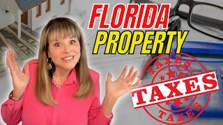 Florida Property Taxes in 2024 | The Shocking Truth Behind Property Taxes | Explained Florida Taxes