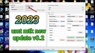 UMTPro UltimateMTK vO.2 New Update 2023 | umt mtk new update v0.2