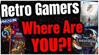 Retro Gamers... Where You AT!!???