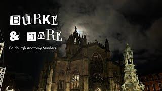 Burke & Hare | Suppliers to the Anatomy School | Edinburgh Crime | LIVE